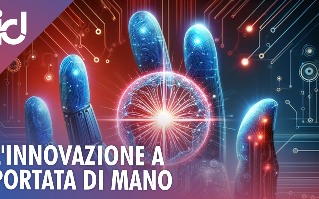 L’Innovazione IT a portata di mano